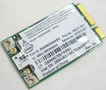 Belaidžio Adapterio plokštę Intel WM3945ABG 3945abg 3945 802.11 mini PCI-E belaidžio ryšio kortelės 407576-001 HP Compaq nx7300 nx7400