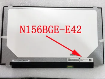 N156BGE-E42 LED Ekranas, Nešiojamas kompiuteris Slim LCD Ekrano Matricos HD 1366*768 30pin eDP N156BGE E42