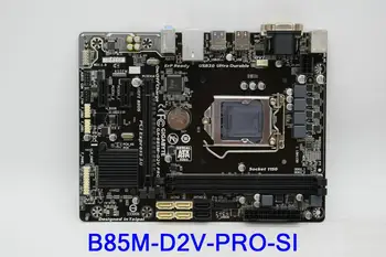 Už GIGABYTE B85M-D2V PRO-SI LGA1150 DDR3 B85 Originalus Naudojami Plokštė