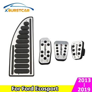 Xburstcar Aliuminio Lydinio Automobilių Pedalai Ford Ecosport 2013-2019 Automobilių Vidinis Akceleratoriaus Pedalas Dujų Kojoms Pailsėti Stabdžio Pedalo ir Dangtis